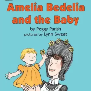 Amelia Bedelia and the Baby Best Seller