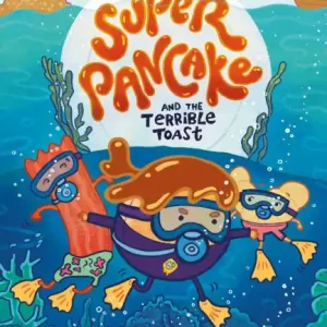 Super Pancake and the Terrible Toast: (A Graphic Novel) Hassle-Free Returns