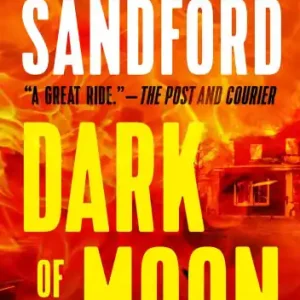 Dark of the Moon (Virgil Flowers Series #1) Crafted
