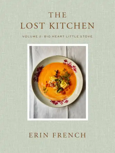 The Lost Kitchen Volume 2: Big Heart Little Stove Buy Online