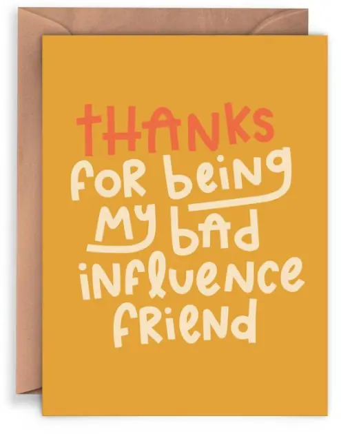 No Minimum Order Friendship Greeting Card My Bad Influence Friend
