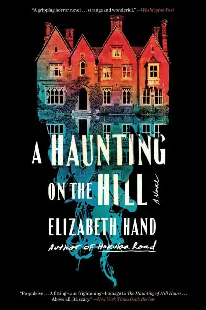 Fast Shipping A Haunting on the Hill: A Novel