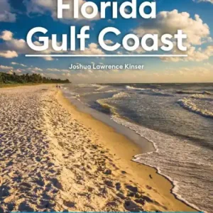 Express Delivery Moon Florida Gulf Coast: Best Beaches, Wildlife, Everglades Adventures