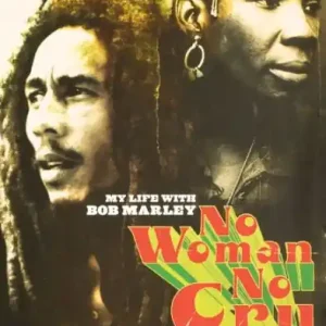 Genuine No Woman No Cry: My Life with Bob Marley