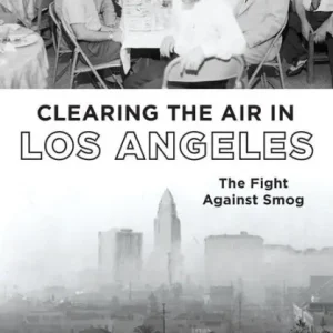 Best Price Clearing the Air in Los Angeles: The Fight Against Smog
