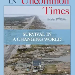 Best Seller Common Sense in Uncommon Times: Survival in a Changing World
