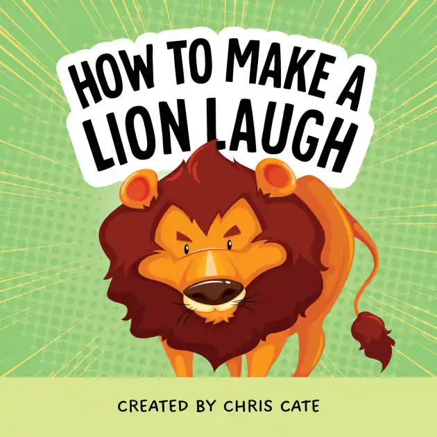 Affordable How to Make a Lion Laugh