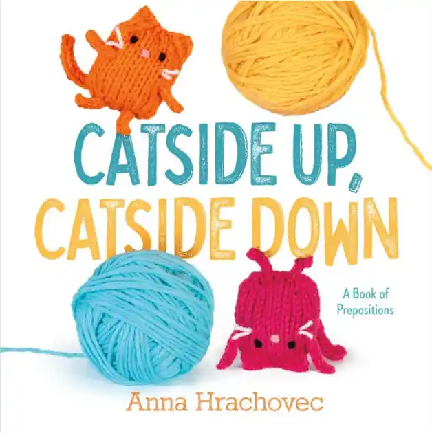 High Quality Catside Up, Catside Down: A Book of Prepositions