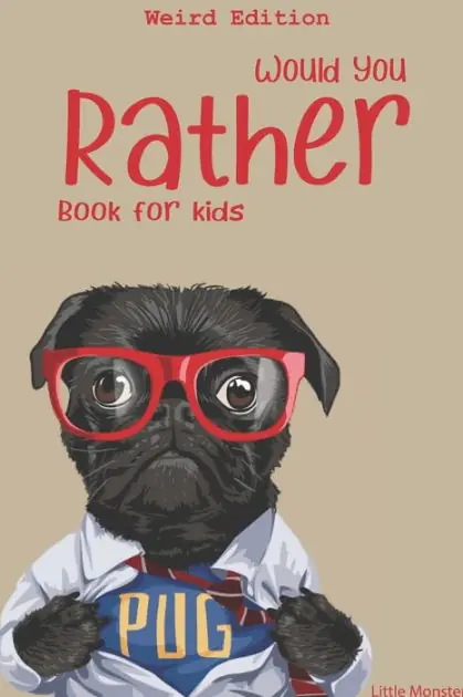 Get Yours Would you rather game book: : Ultimate Edition: A Fun Family Activity Book for Boys and Girls Ages 6, 7, 8, 9, 10, 11, and 12 Years Old - Best Christmas Gifts for kids (Stocking Stuffer Ideas)
