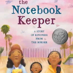 The Notebook Keeper: A Story of Kindness from the Border Genuine