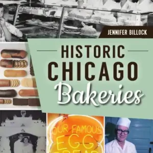 In Demand Historic Chicago Bakeries