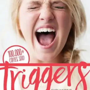 Triggers: Exchanging Parents' Angry Reactions for Gentle Biblical Responses Get Yours