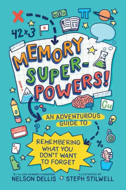 High Quality Memory Superpowers!: An Adventurous Guide to Remembering What You Don't Want to Forget