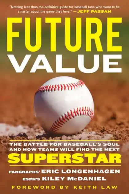 Future Value: The Battle for Baseball's Soul and How Teams Will Find the Next Superstar Price Cut