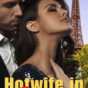 Reduced Price Hotwife in Paris (The Bosses' Plaything, #2)