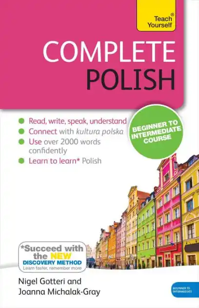 Big Sale Complete Polish Beginner to Intermediate Course: Learn to read, write, speak and understand a new language