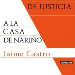 Del Palacio de Justicia a la Casa de Nariño Buy Today