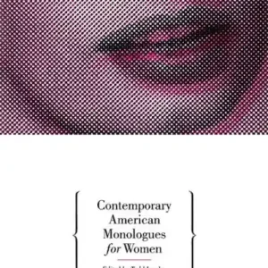 Low Price Contemporary American Monologues for Women