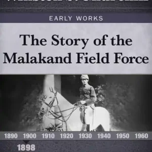 Exclusive The Story Of The Malakand Field Force