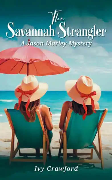 The Savannah Strangler: A Jason Marley Mystery Free Returns
