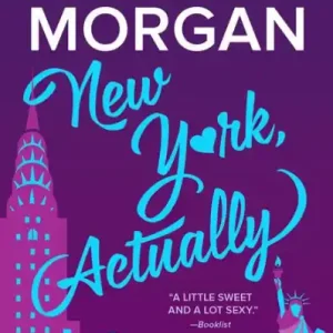 Last Chance New York, Actually (From Manhattan with Love Series #4)