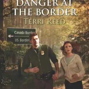 Danger at the Border (Love Inspired Suspense Series) Express Delivery