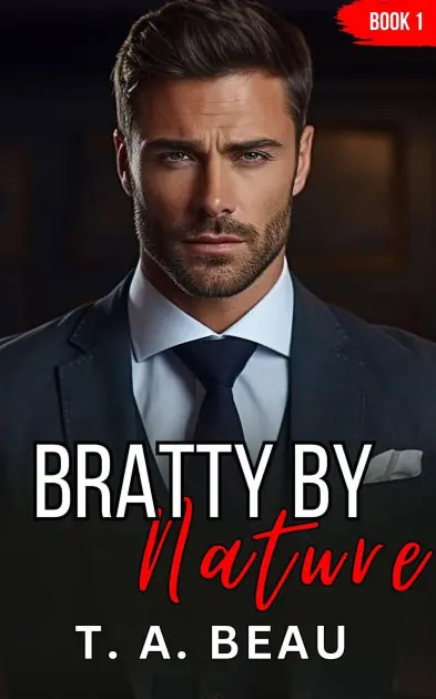 Top Pick Bratty By Nature Novel (Book 1)