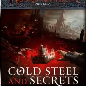 Cold Steel and Secrets: A Neverwinter Novella, Part I Trending