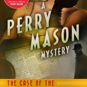 Authentic The Case of the Lonely Heiress (Perry Mason Series #31)