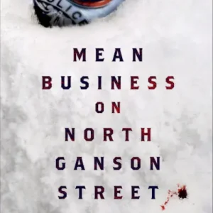 Mean Business on North Ganson Street Bargain