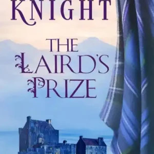 The Laird's Prize (Highland Lairds, #1) Popular